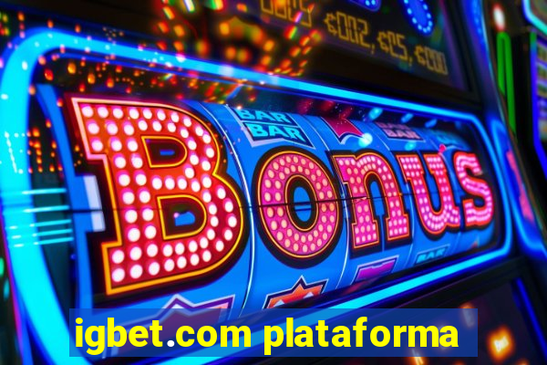 igbet.com plataforma